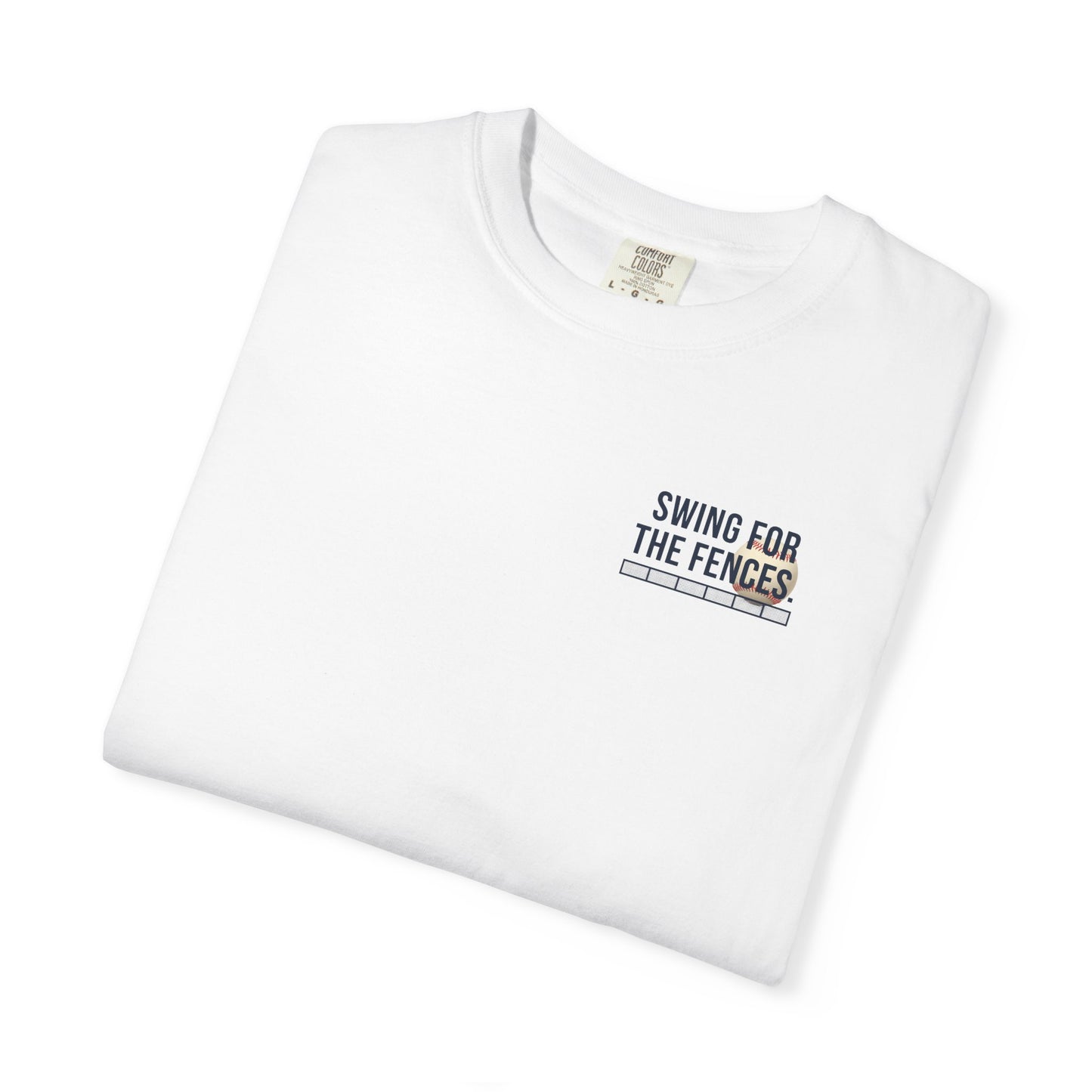 Swing for the Fences T-Shirt