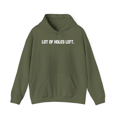 Golfers Motivational Hoodie - Lot of Holes Left