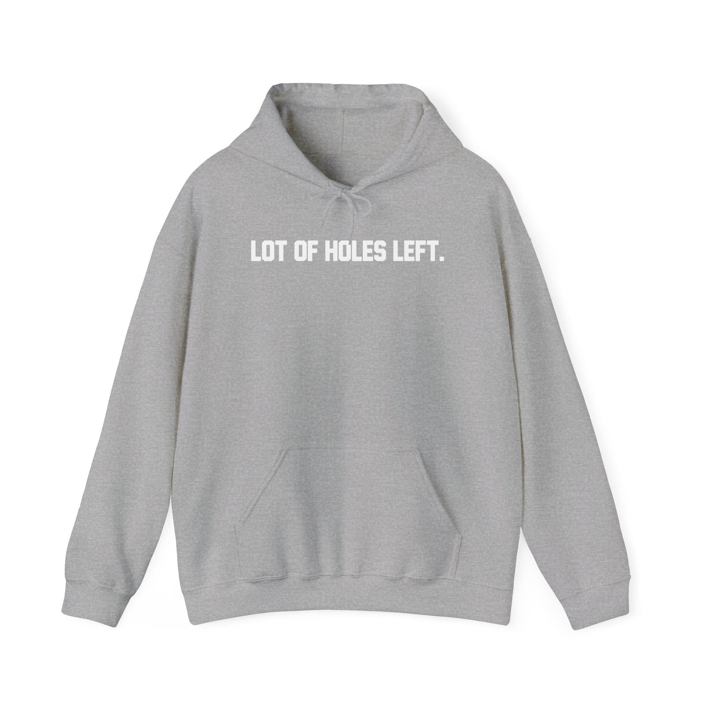 Golfers Motivational Hoodie - Lot of Holes Left