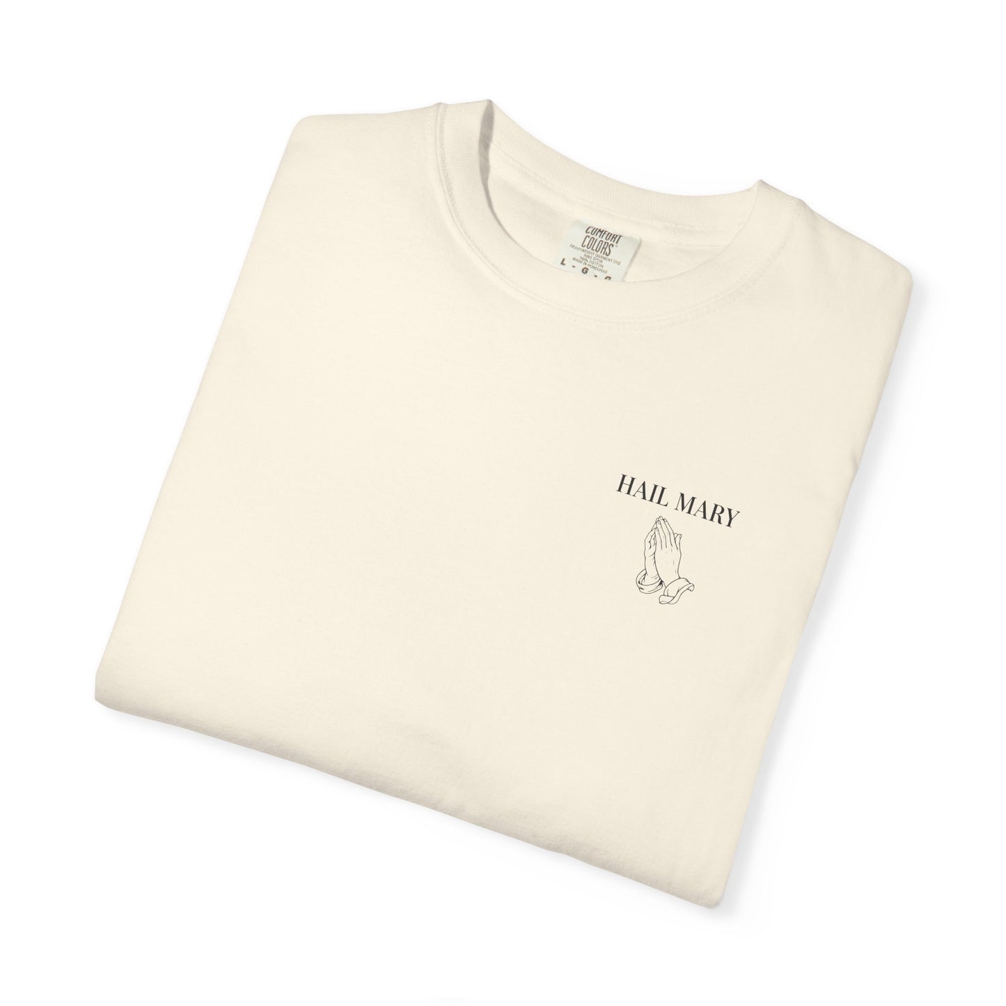 Hail Mary T-Shirt
