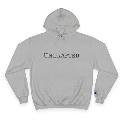 Undrafted Champion Hoodie