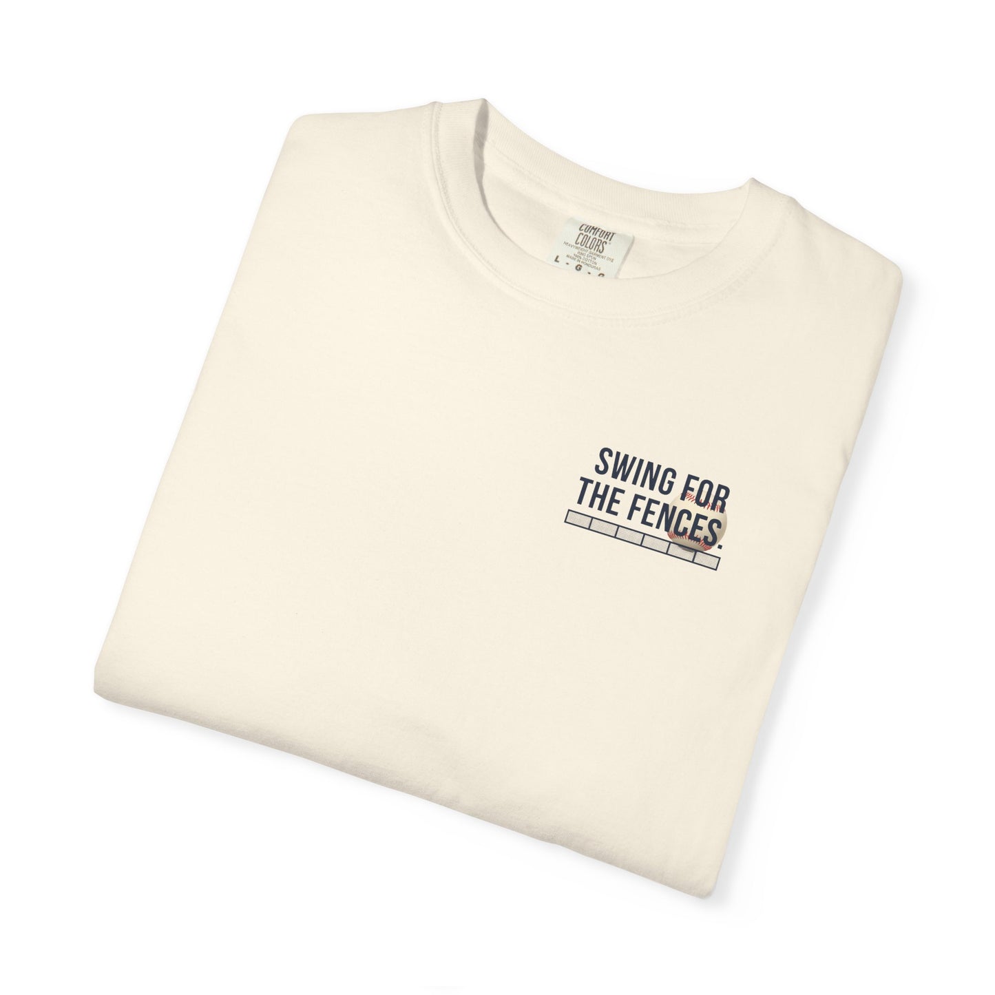 Swing for the Fences T-Shirt